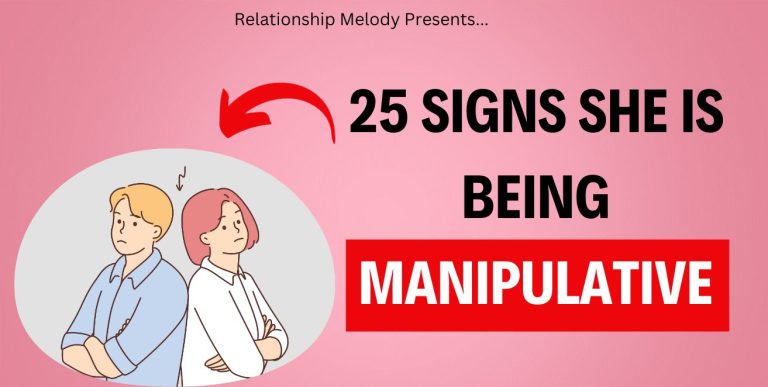 25 Signs She Is Being Manipulative