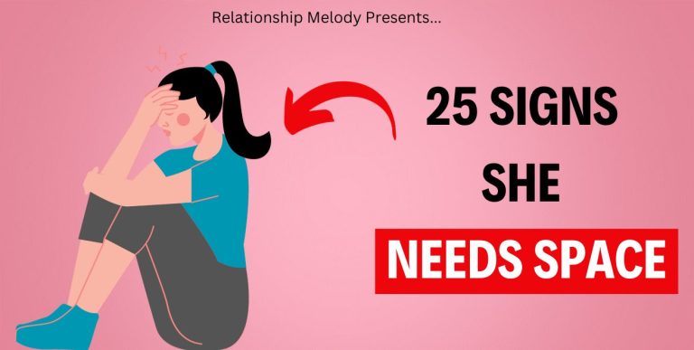25 Signs She Needs Space