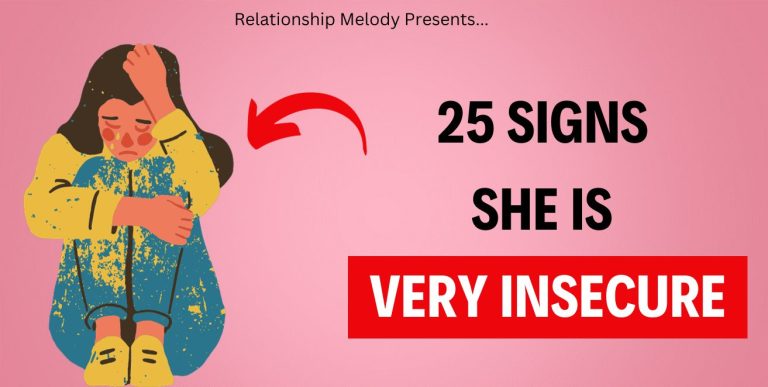 25 Signs She Is Very Insecure