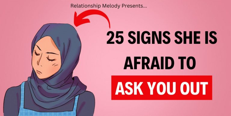 25 Signs She Is Afraid to Ask You Out