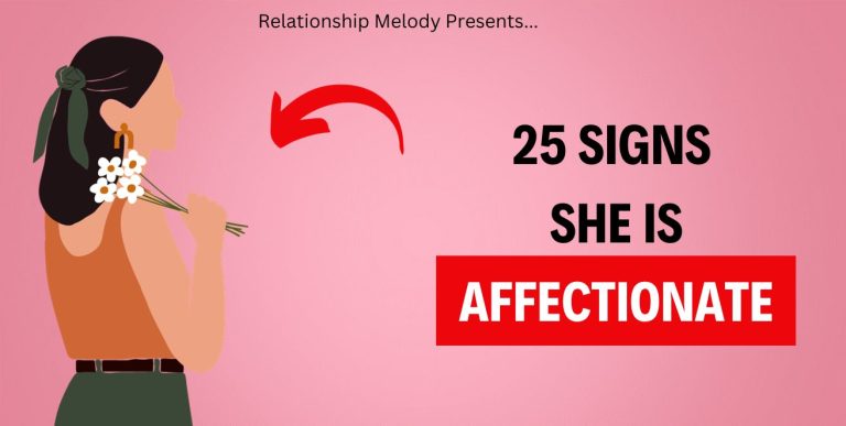 25 Signs She Is Affectionate