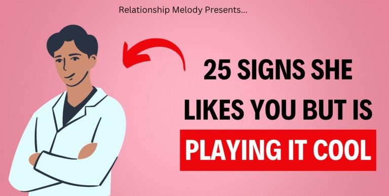 25 Signs She Likes You but Is Playing It Cool