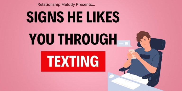 25 Signs He Likes You Through Texting