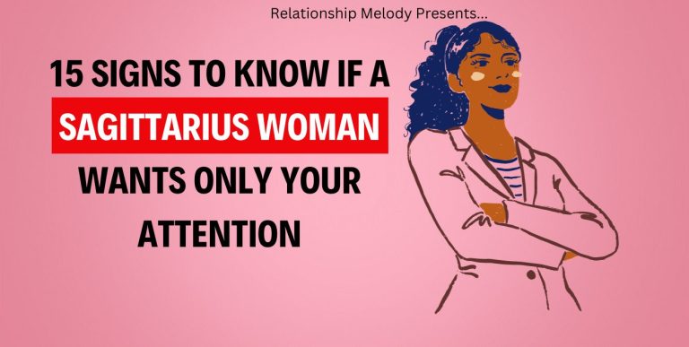 15 Signs to Know if a Sagittarius Woman Wants Only Your Attention