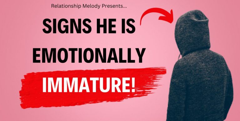 25 Signs He Is Emotionally Immature