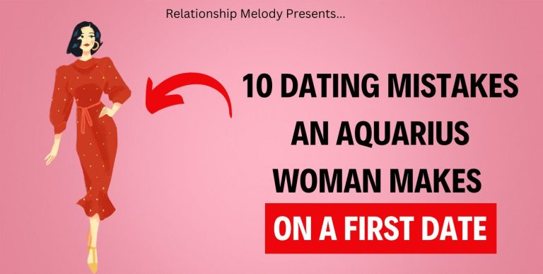 10 Dating Mistakes An Aquarius Woman Makes On a First Date