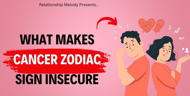 Cancer Zodiac Sign’s Insecurities