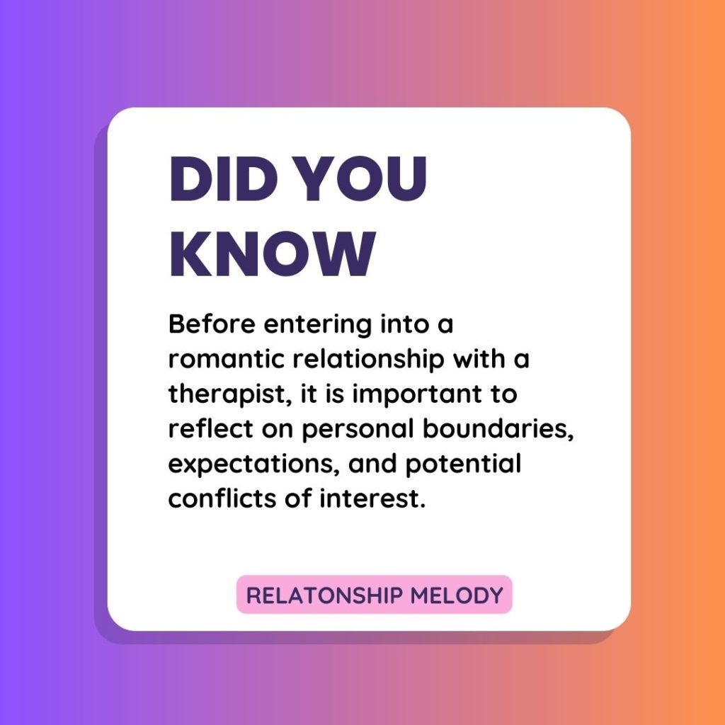Before entering into a romantic relationship with a therapist, it is important to reflect on personal boundaries, expectations, and potential conflicts of interest.