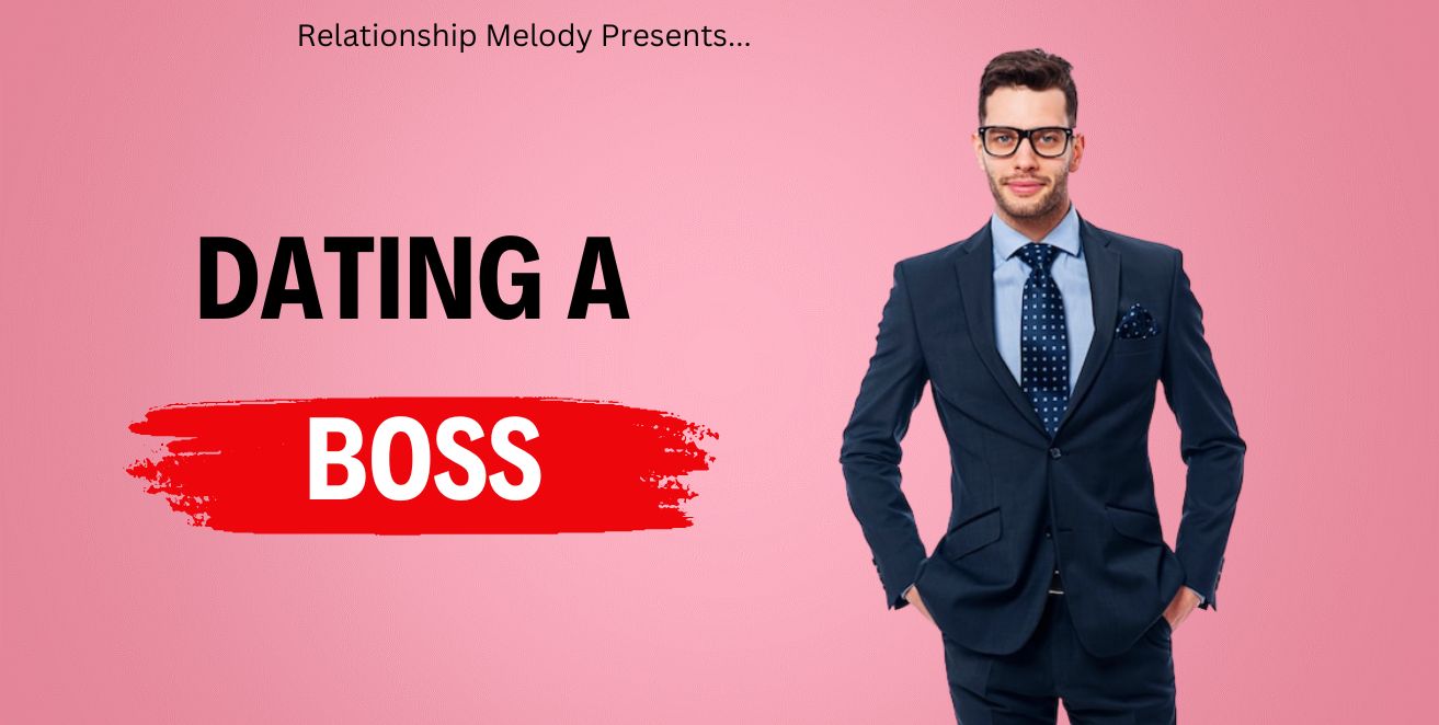 Dating a boss