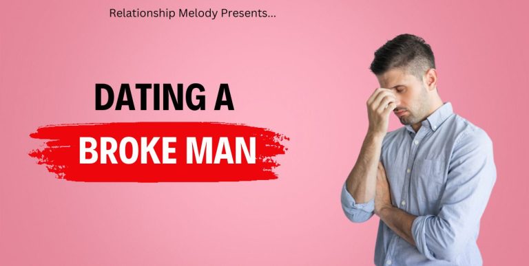 Navigating Love: Dating A Broke Man