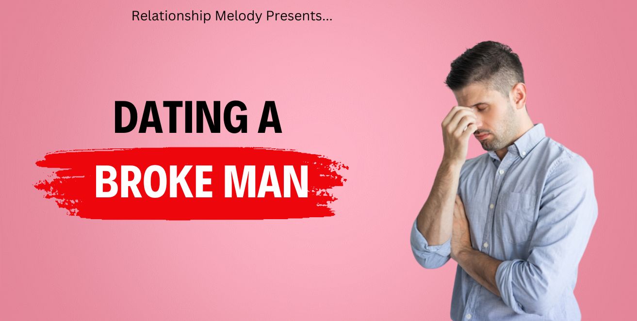 Dating a broke man