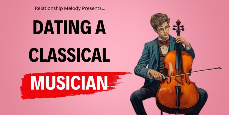 Navigating The Challenges Of Dating A Classical Musician