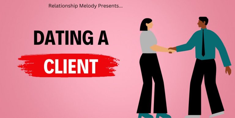 Navigating The Complexities Of Dating A Client