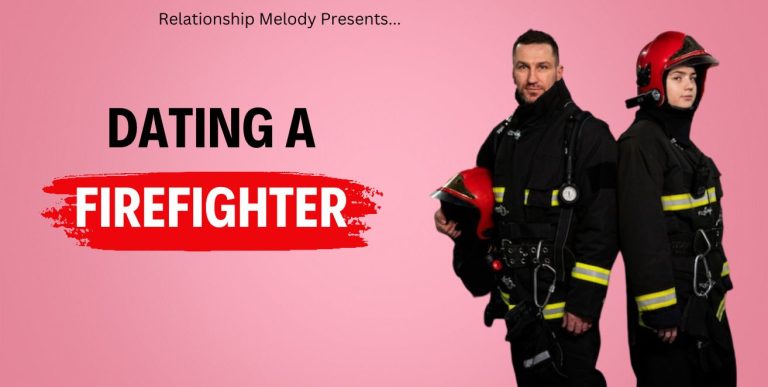 Dating A Firefighter: Exploring Love And Heroism