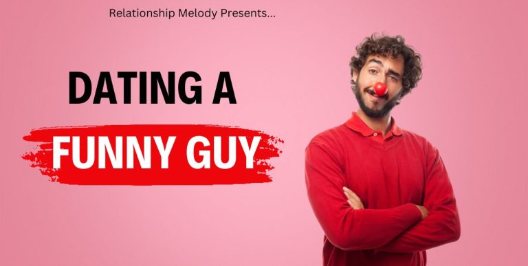 Navigating a Relationship with a Funny Guy