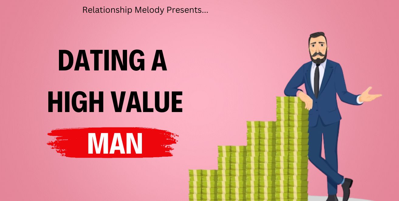 Dating a high-value man