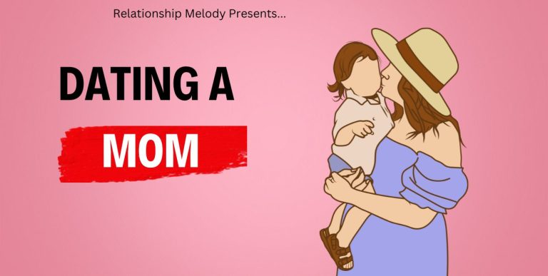Dating A Mom: Tips And Advice