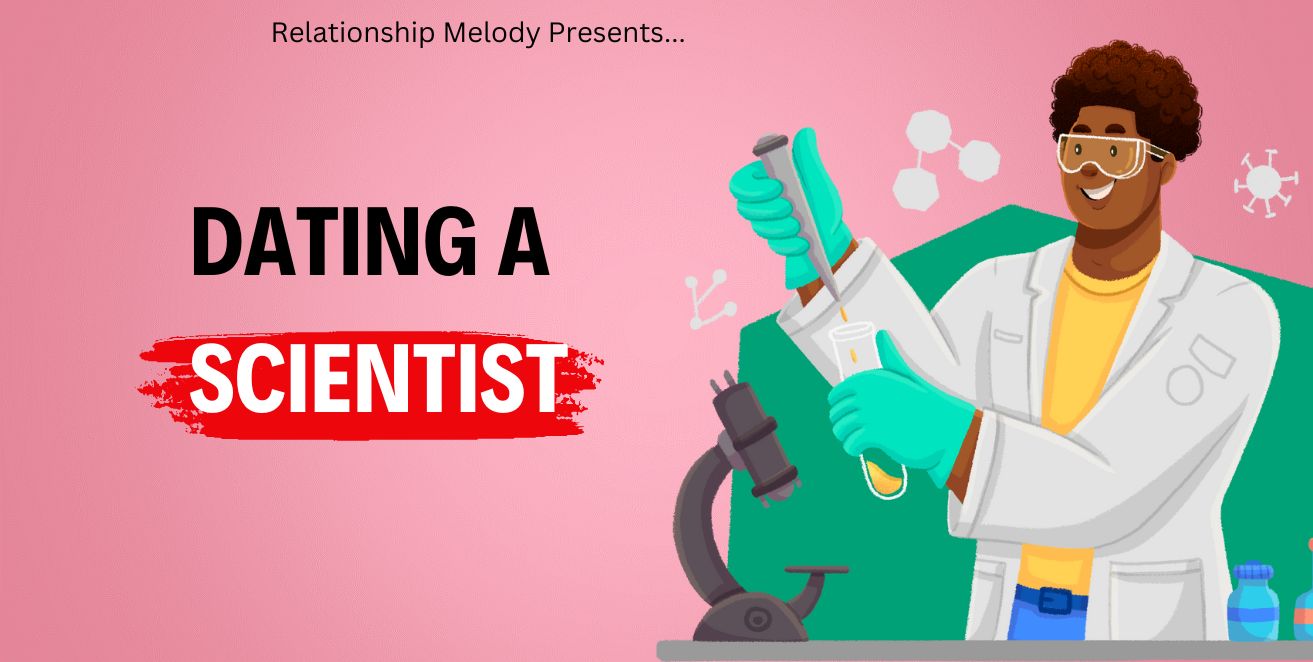Dating a scientist