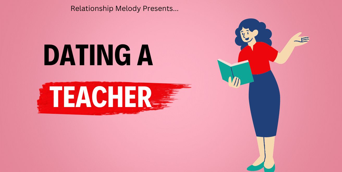Dating a teacher