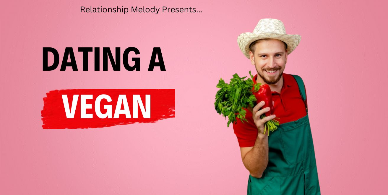 Dating a vegan