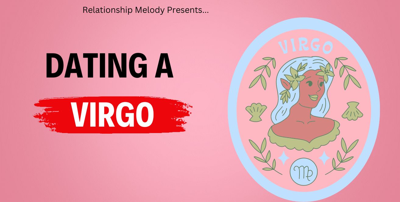Dating a virgo
