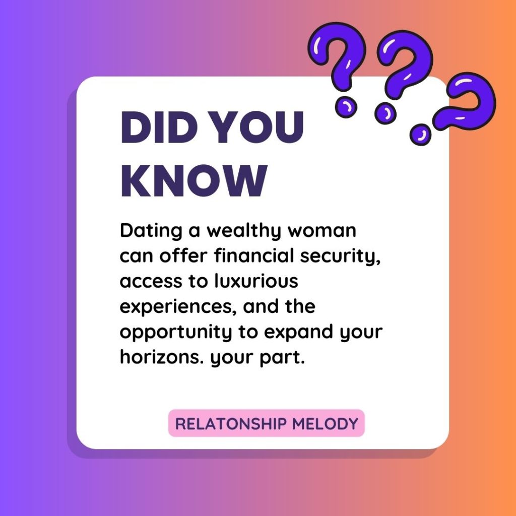 Dating a wealthy woman can offer financial security, access to luxurious experiences, and the opportunity to expand your horizons.