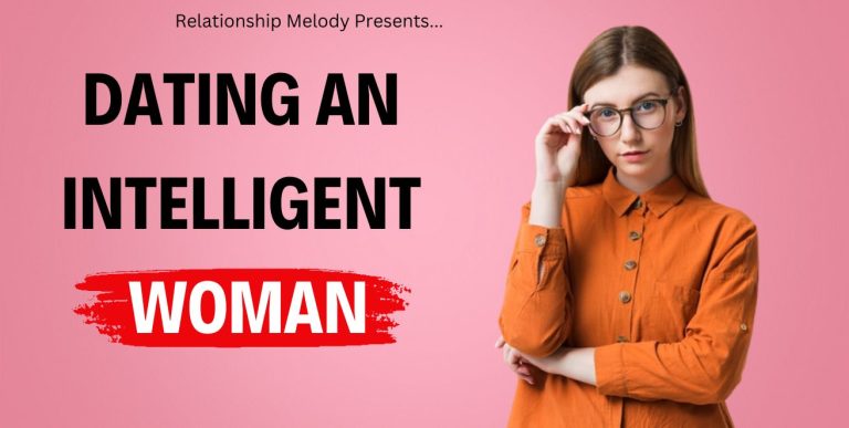 The Pros and Cons of Dating an Intelligent Woman