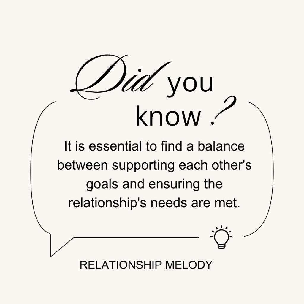 It is essential to find a balance between supporting each other's goals and ensuring the relationship's needs are met.