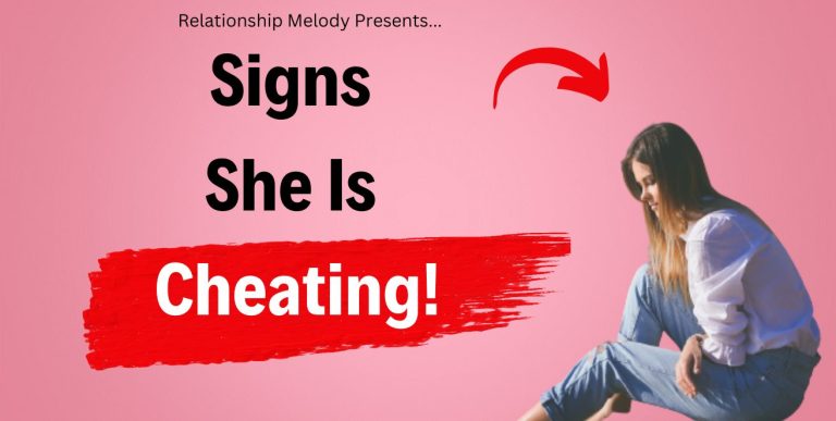 25 Signs She Is Cheating