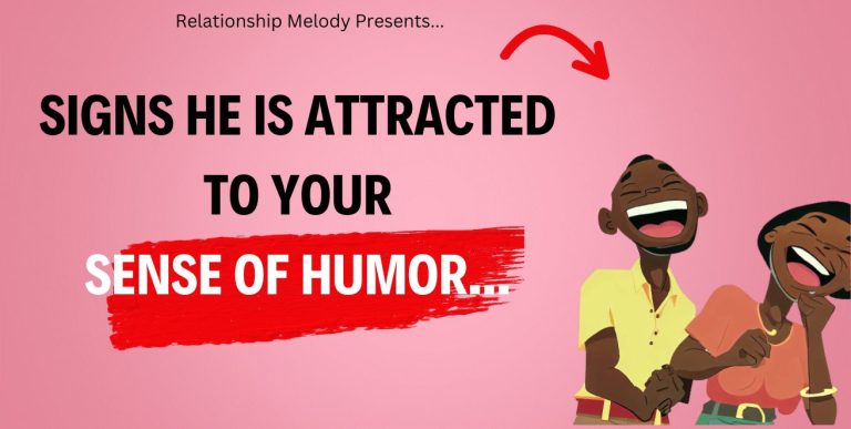 25 Signs He Is Attracted to Your Sense of Humor