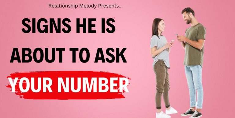 25 Signs He Is About to Ask Your Number