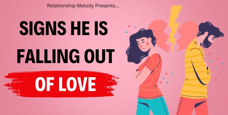 25 Signs He Is Falling Out of Love