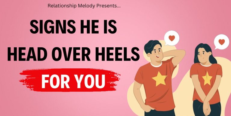 25 Signs He Is Head Over Heels for You