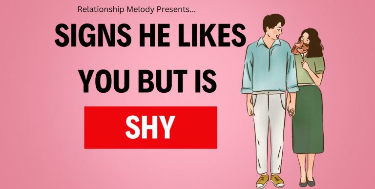 25 Signs He Likes You but Is Shy