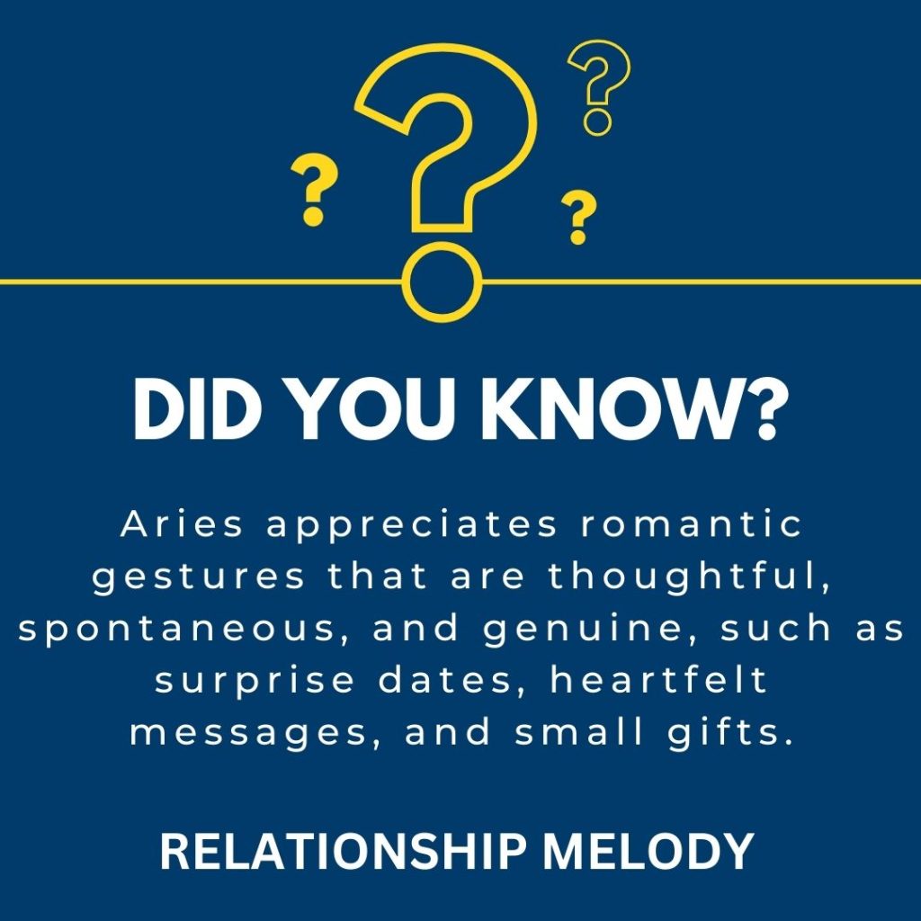 What Are Some Common Romantic Gestures That Aries Appreciate And Respond To ?