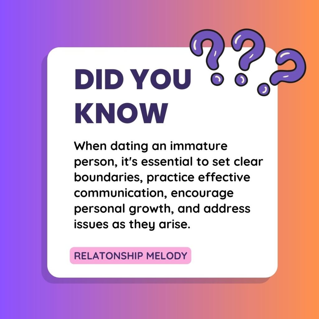 When dating an immature person, it's essential to set clear boundaries, practice effective communication, encourage personal growth, and address issues as they arise.