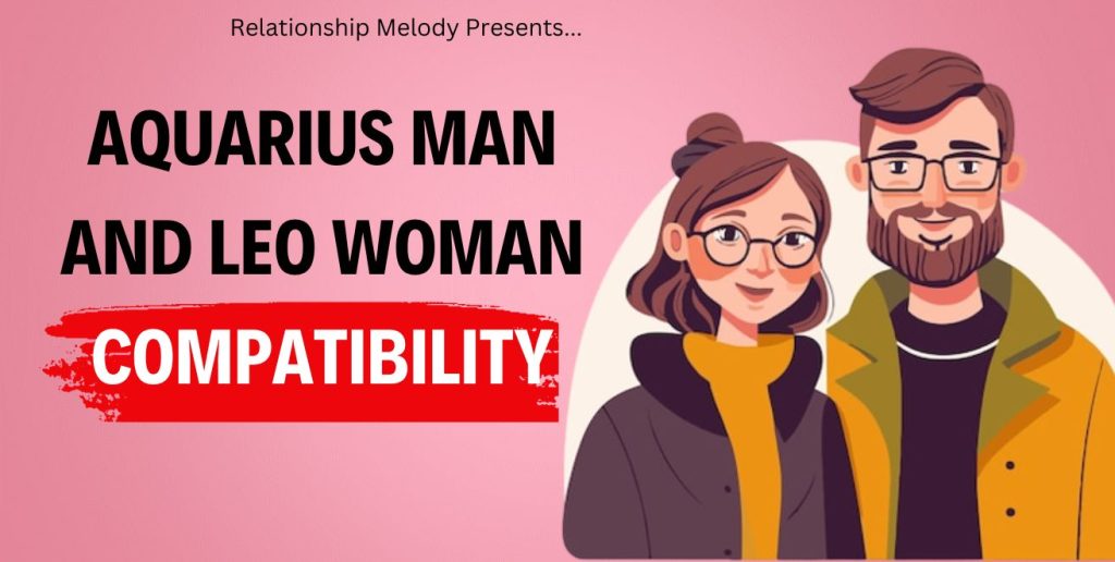 Aquarius Man and Leo Woman Compatibility