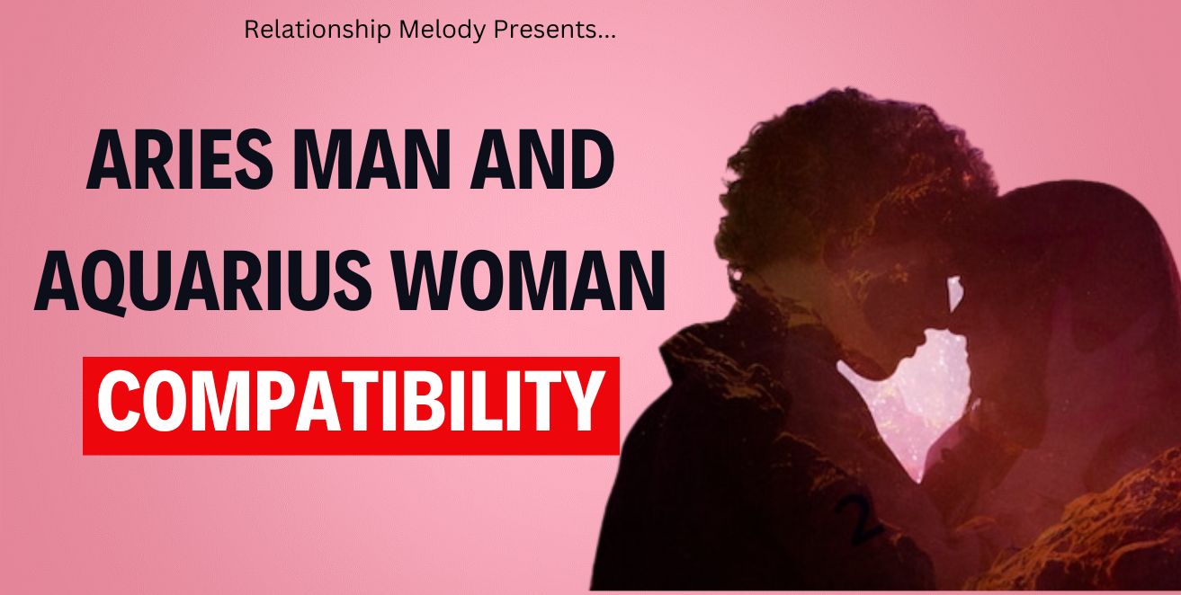 Aries Man and Aquarius Woman Compatibility