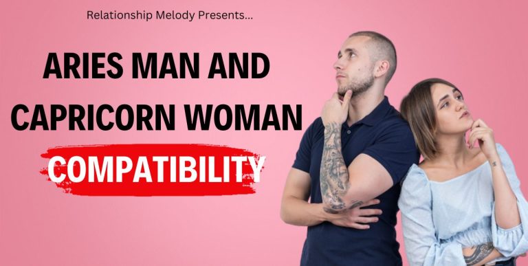 Aries Man and Capricorn Woman Compatibility