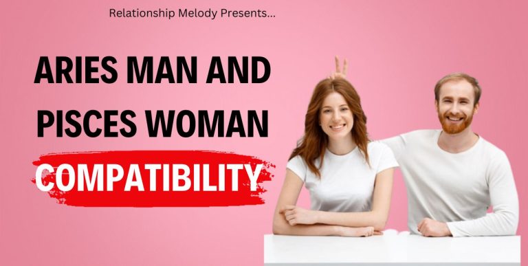 Aries Man and Pisces Woman Compatibility