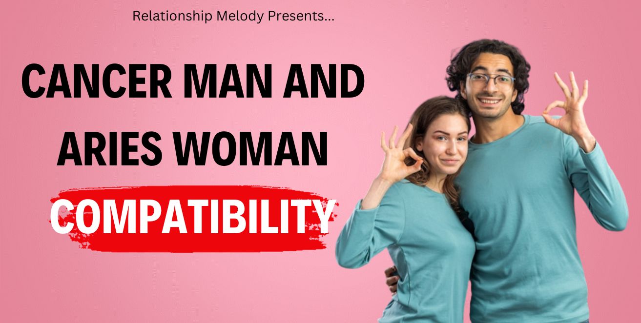 Cancer Man and Aries Woman Compatibility