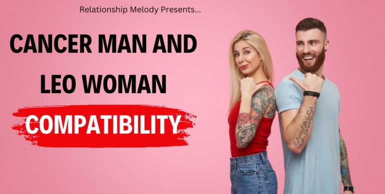 Cancer Man and Leo Woman Compatibility