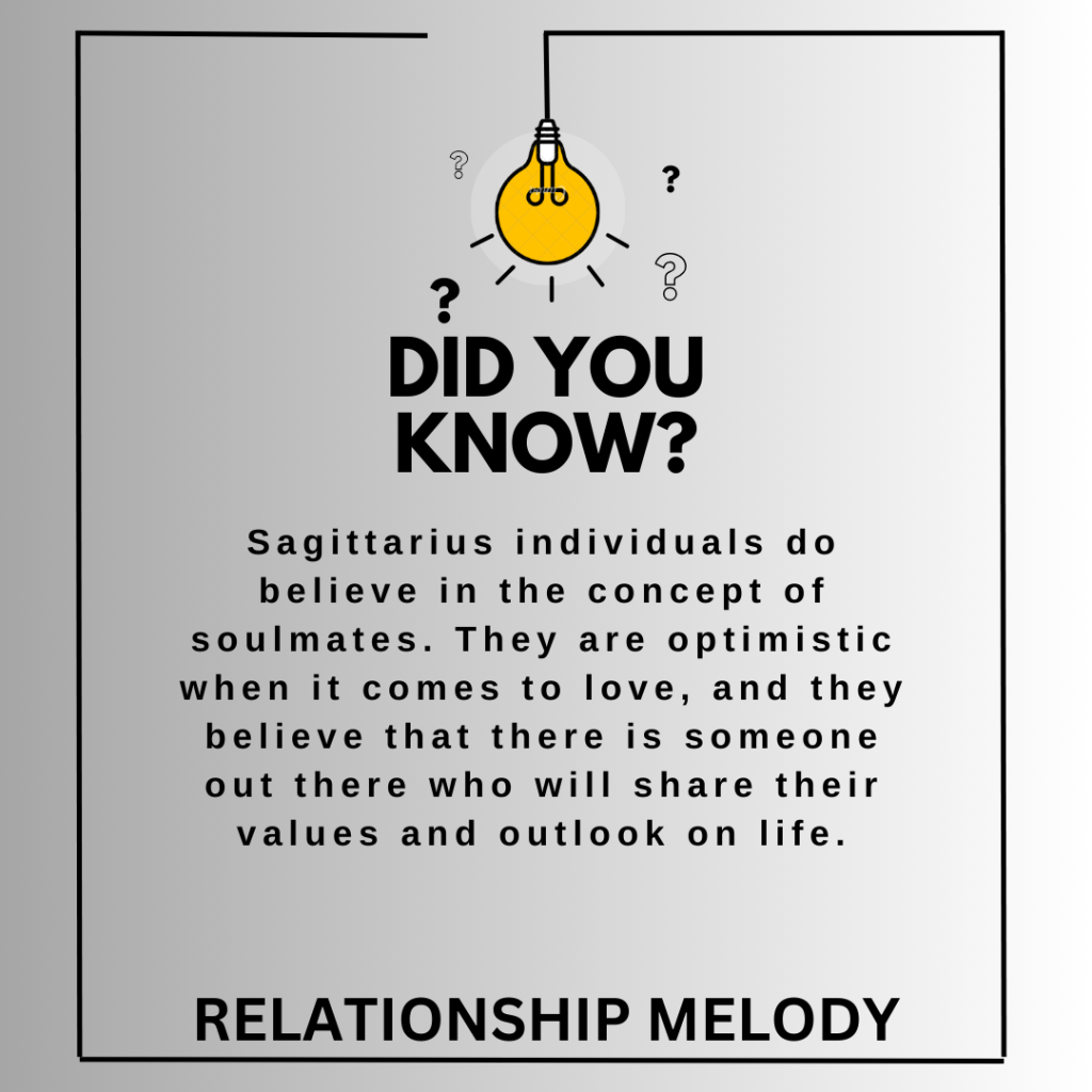 Does Sagittarius Believe In The Concept Of Soulmates When It Comes To Falling In Love?