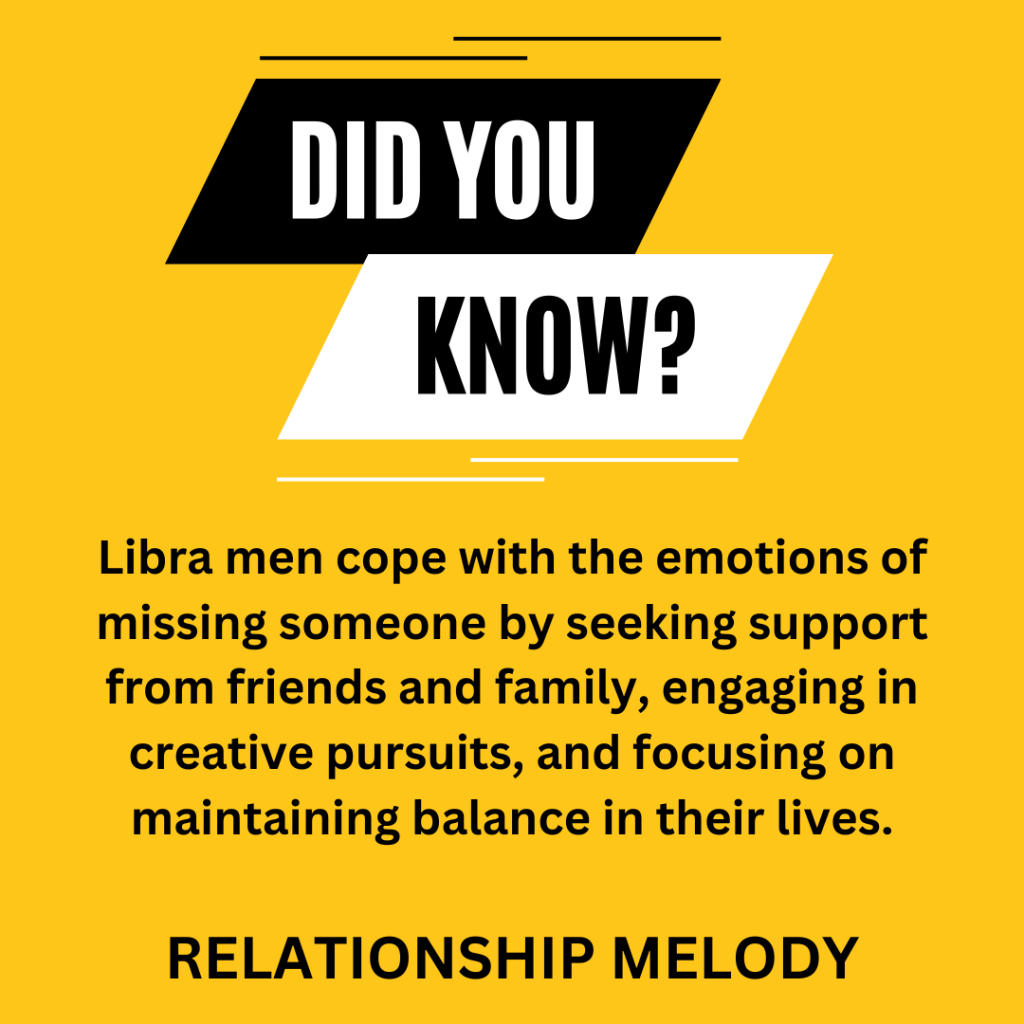 How Do Libra Men Cope With The Emotions Of Missing Someone?