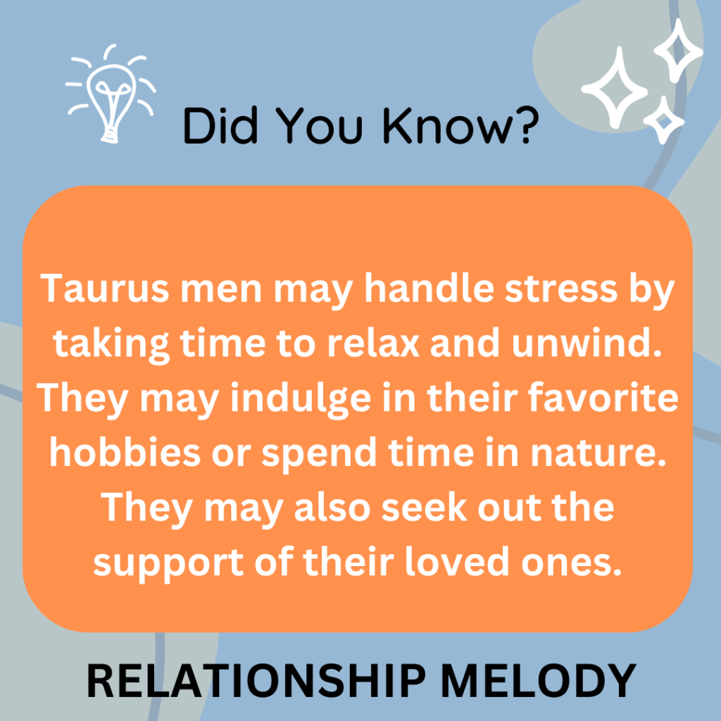 How Does A Taurus Man Handle Stress And Maintain His Happiness?