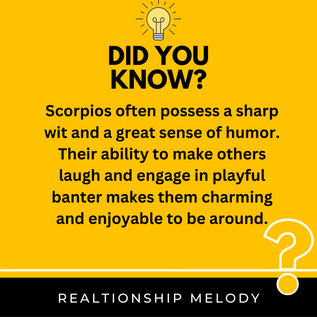 How Does Scorpio's Sense Of Humor And Wit Make Them Charming To Those Around Them?