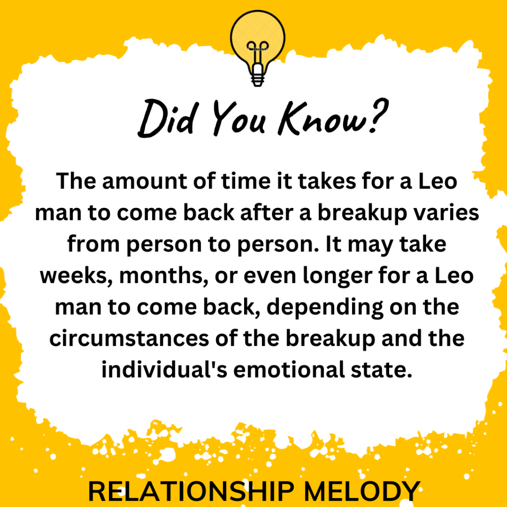 How Long Does It Usually Take For A Leo Man To Come Back After A Breakup?