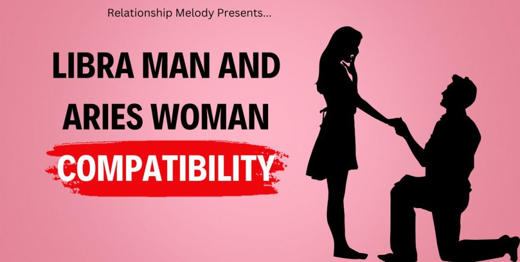 Libra Man and Aries Woman Compatibility