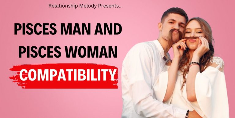 Pisces Man and Pisces Woman Compatibility