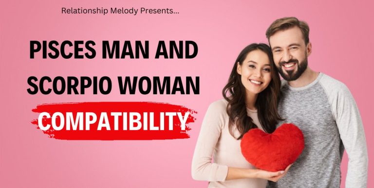 Pisces Man and Scorpio Woman Compatibility